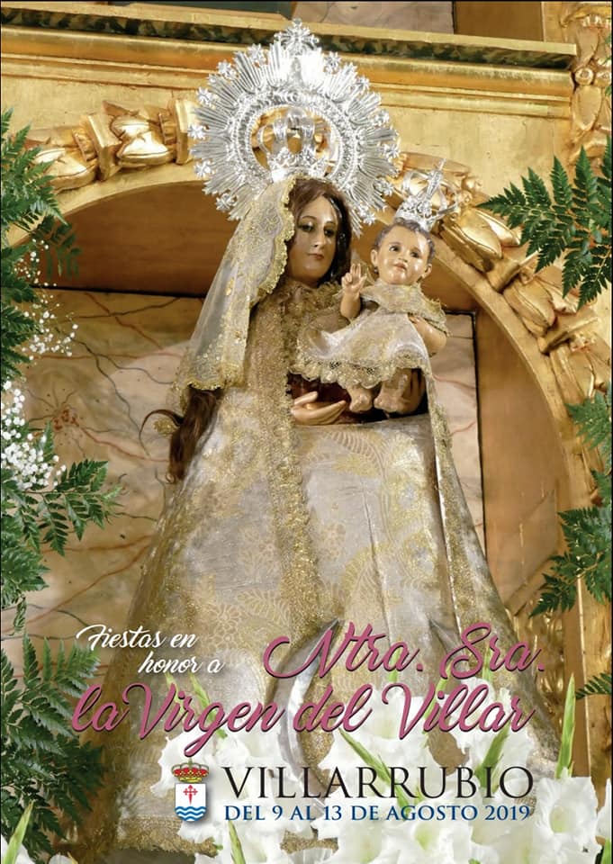 Fiestas patronales en honor a Nuestra Señora del Villar 2019 Villarrubio